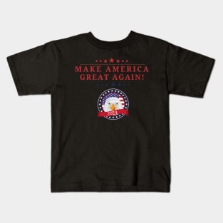 Make America Great Again Kids T-Shirt